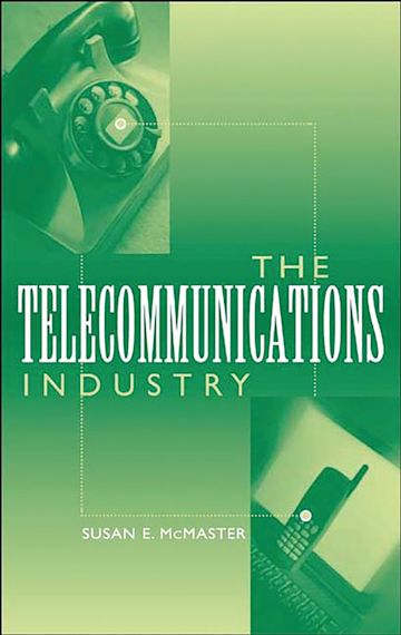 The Telecommunications Industry cover
