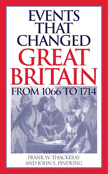 Events that Changed Great Britain from 1066 to 1714 cover