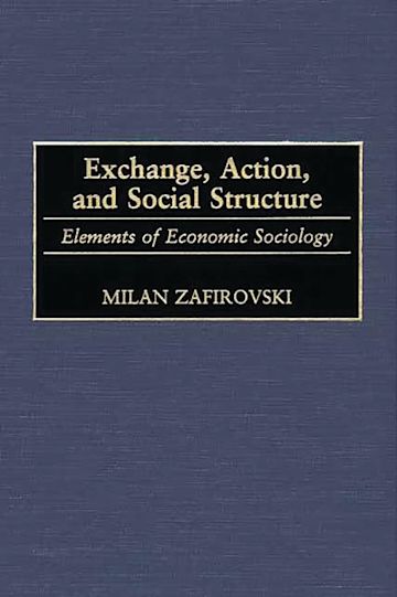 Exchange, Action, and Social Structure cover