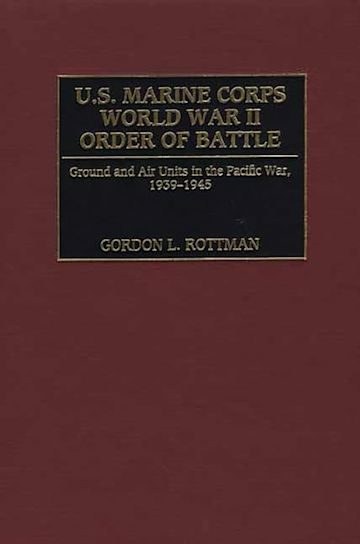 U.S. Marine Corps World War II Order of Battle cover