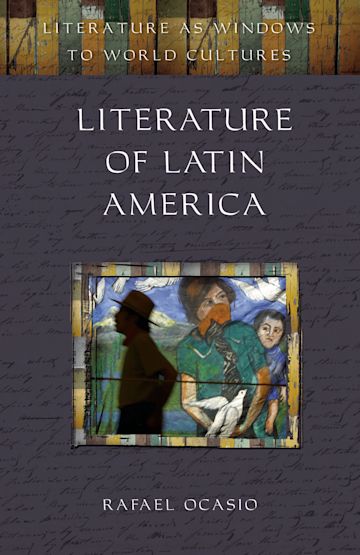 Literature of Latin America: : Literature as Windows to World Cultures