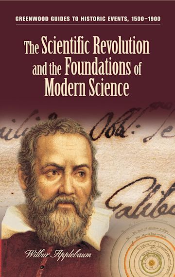 The Scientific Revolution and the Foundations of Modern Science cover