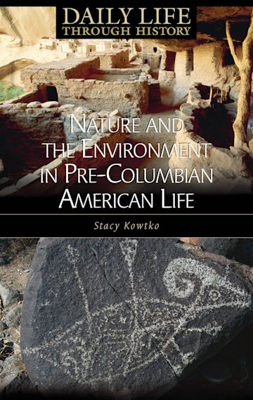 Nature and the Environment in Pre-Columbian American Life cover