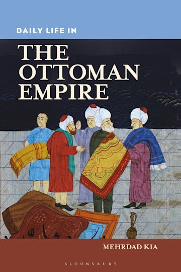 Daily Life in the Ottoman Empire cover