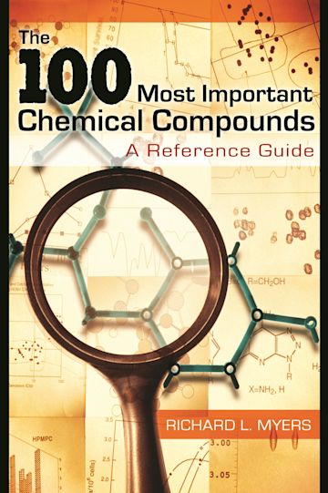 The 100 Most Important Chemical Compounds cover