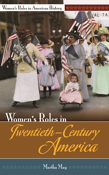 Women's Roles in Twentieth-Century America cover