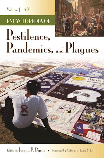 Encyclopedia of Pestilence, Pandemics, and Plagues cover