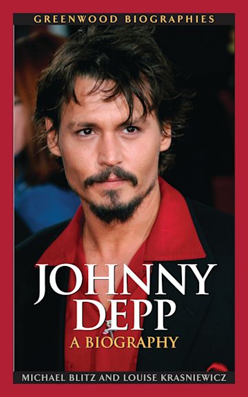 Johnny Depp: A Biography: Greenwood Biographies Michael Blitz Greenwood