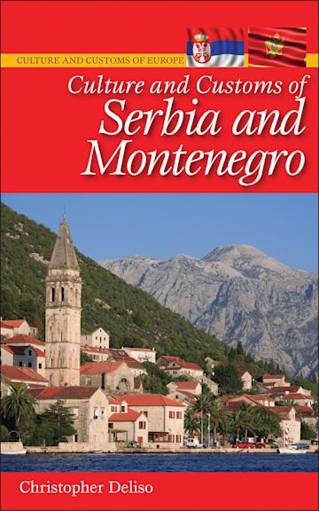 Culture and Customs of Serbia and Montenegro cover