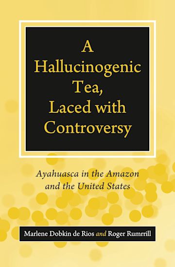 A Hallucinogenic Tea, Laced with Controversy cover