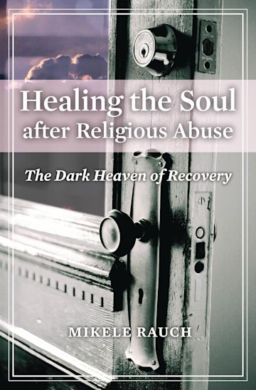 Healing the Soul after Religious Abuse cover