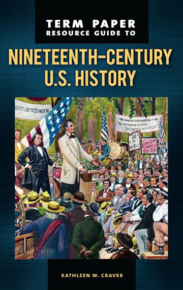Term Paper Resource Guide to Nineteenth-Century U.S. History cover