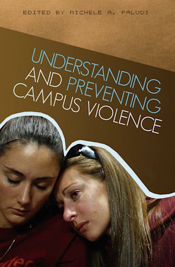 Understanding and Preventing Campus Violence cover