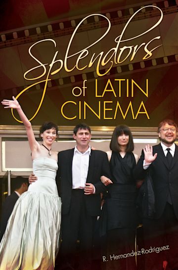 Splendors of Latin Cinema cover