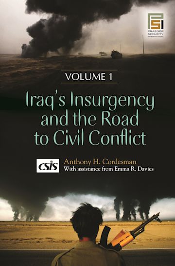 Iraq's Insurgency and the Road to Civil Conflict cover