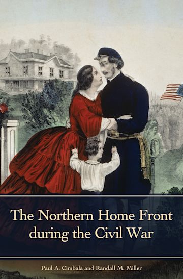 The Northern Home Front during the Civil War cover