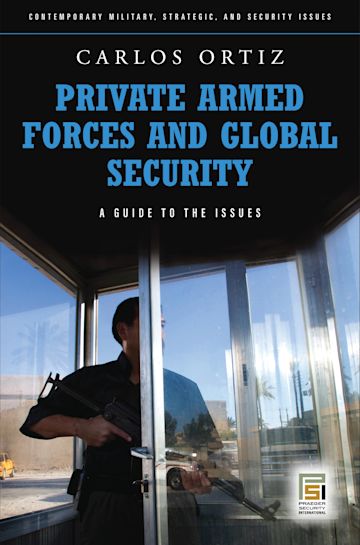 Private Armed Forces and Global Security cover