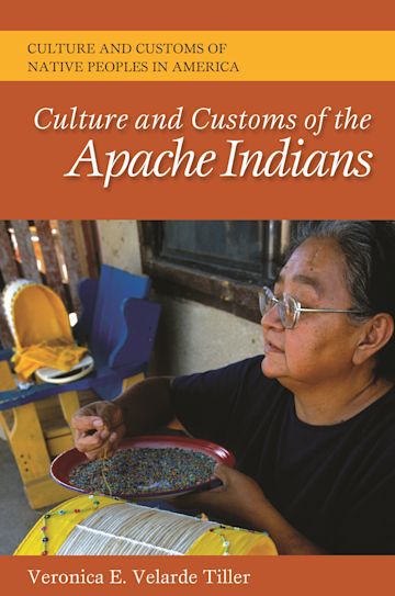 Culture and Customs of the Apache Indians cover