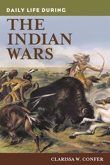 Daily Life during the Indian Wars cover