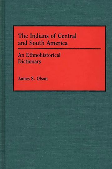 The Indians of Central and South America cover