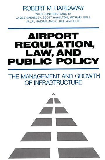 Airport Regulation, Law, and Public Policy cover