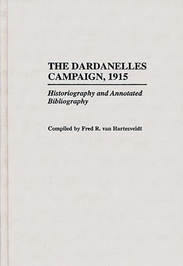 The Dardanelles Campaign, 1915 cover