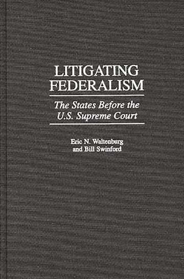 Litigating Federalism cover