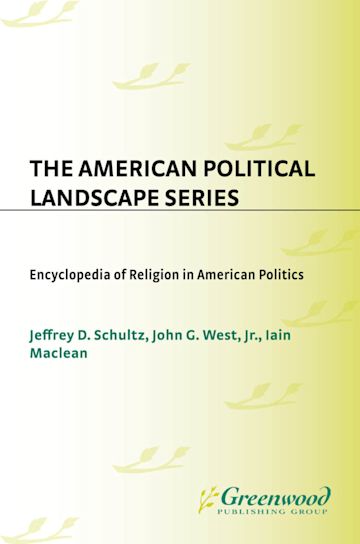 Encyclopedia of Religion in American Politics cover