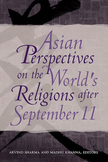 Asian Perspectives on the World's Religions after September 11 cover