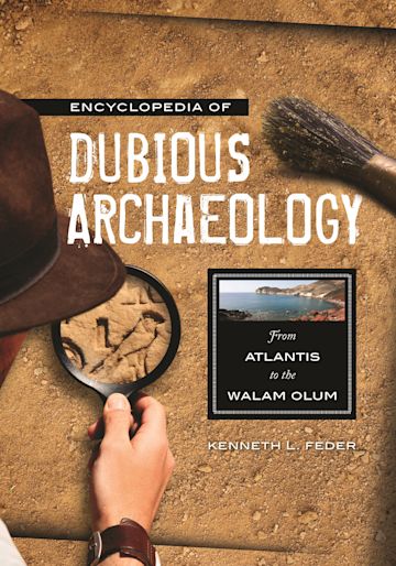 Encyclopedia of Dubious Archaeology cover