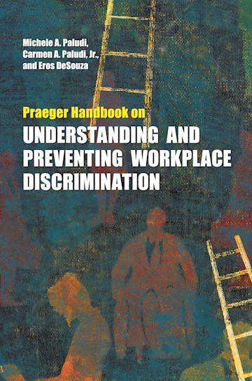 Praeger Handbook on Understanding and Preventing Workplace Discrimination cover