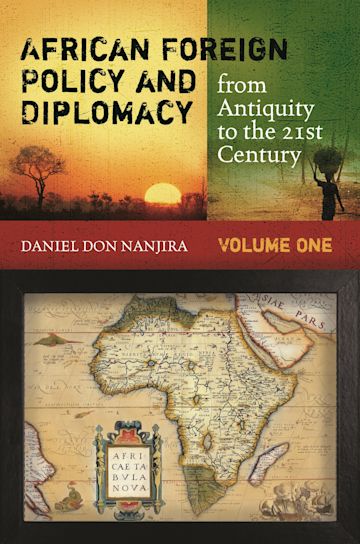 African Foreign Policy and Diplomacy from Antiquity to the 21st Century cover
