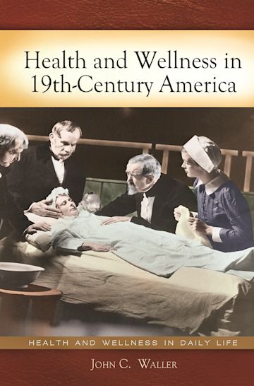 Health and Wellness in 19th-Century America cover