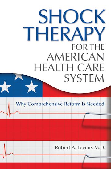 Shock Therapy for the American Health Care System cover