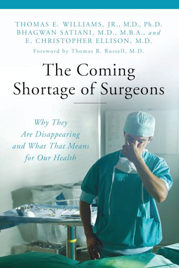 The Coming Shortage of Surgeons cover