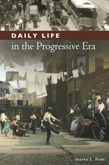 Daily Life in the Progressive Era cover