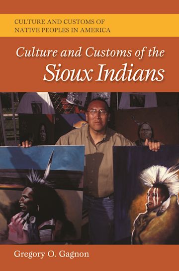 Culture and Customs of the Sioux Indians cover