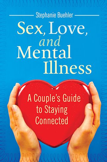 Sex, Love, and Mental Illness cover