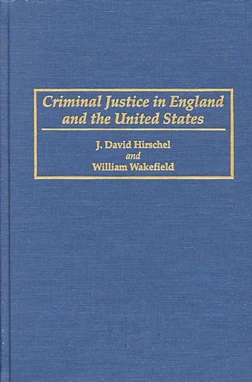 Criminal Justice in England and the United States cover