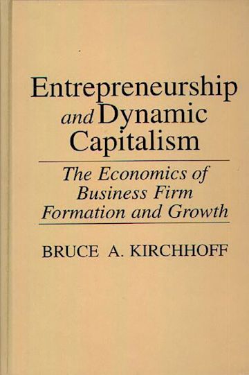 Entrepreneurship and Dynamic Capitalism cover