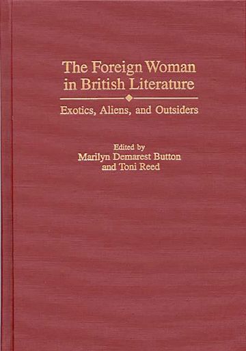 The Foreign Woman in British Literature cover