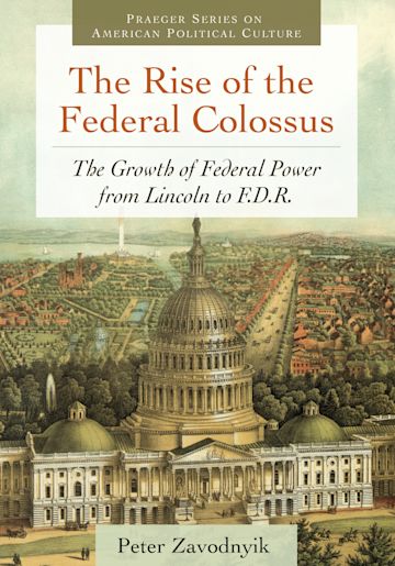 The Rise of the Federal Colossus cover