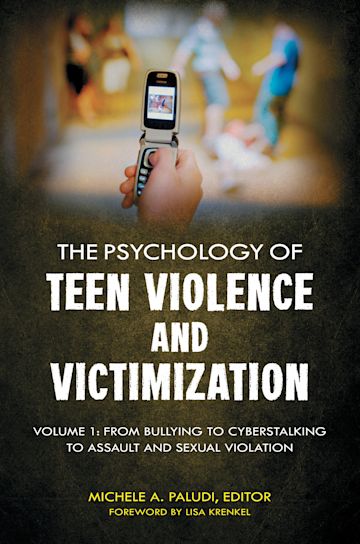 The Psychology of Teen Violence and Victimization cover