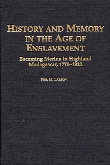 History and Memory in the Age of Enslavement cover