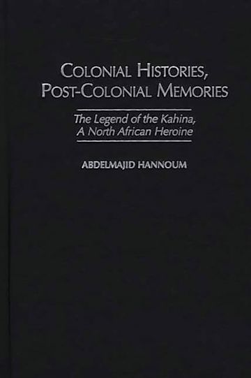 Colonial Histories, Postcolonial Memories cover