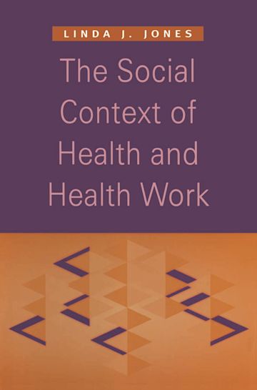 The Social Context of Health and Health Work cover