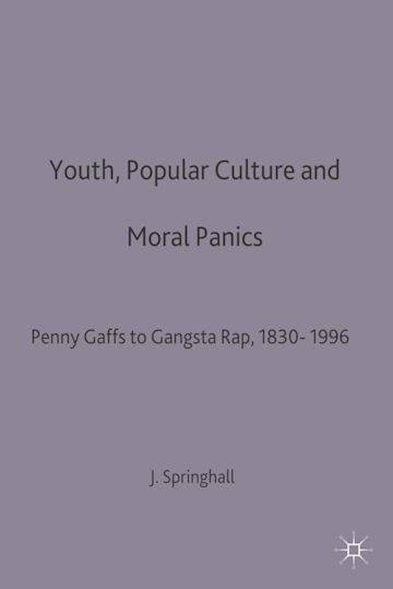 Youth, Popular Culture and Moral Panics cover