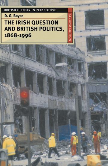 The Irish Question and British Politics, 1868-1996 cover