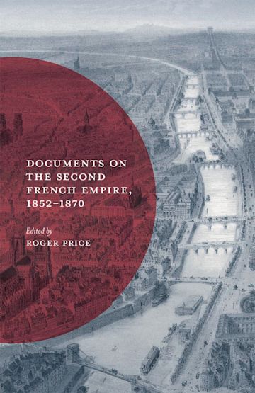 Documents on the Second French Empire, 1852-1870 cover