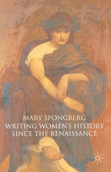 Writing Women's History Since the Renaissance cover